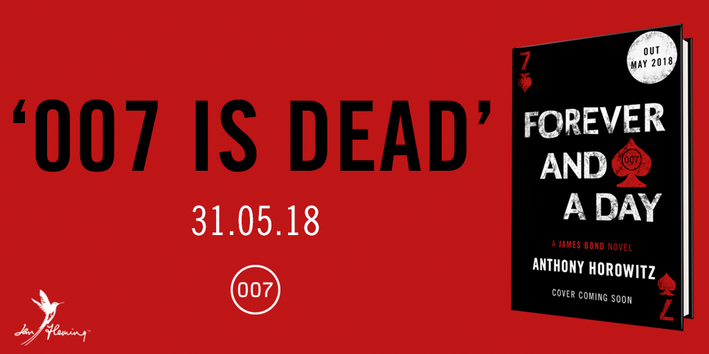 Nieuw Bond boek heet Forever and a Day
